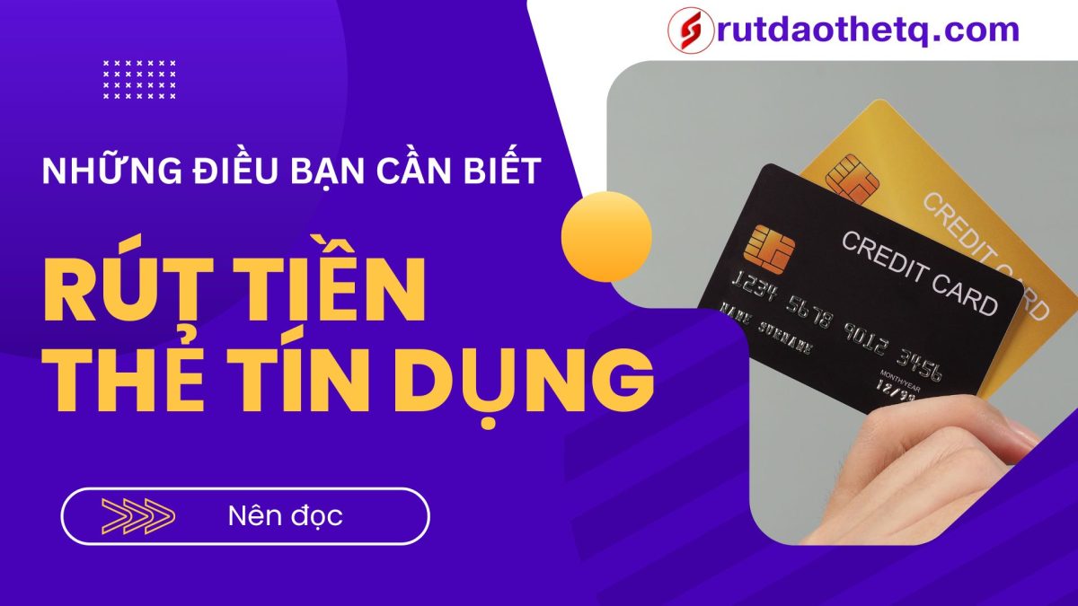 Bạn đang cân nhắc rút tiền thẻ tín dụng của bạn?